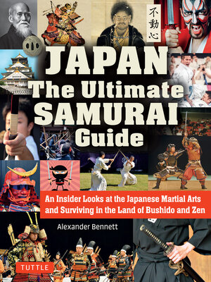 cover image of Japan the Ultimate Samurai Guide